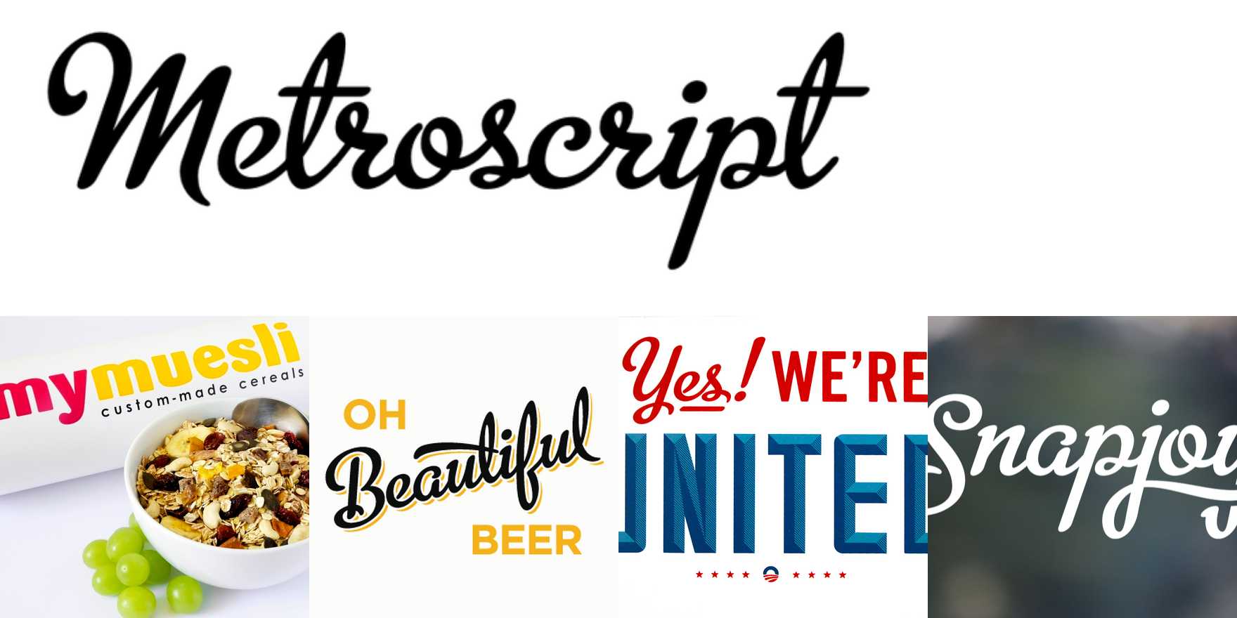 Metroscript in use - Fonts In Use