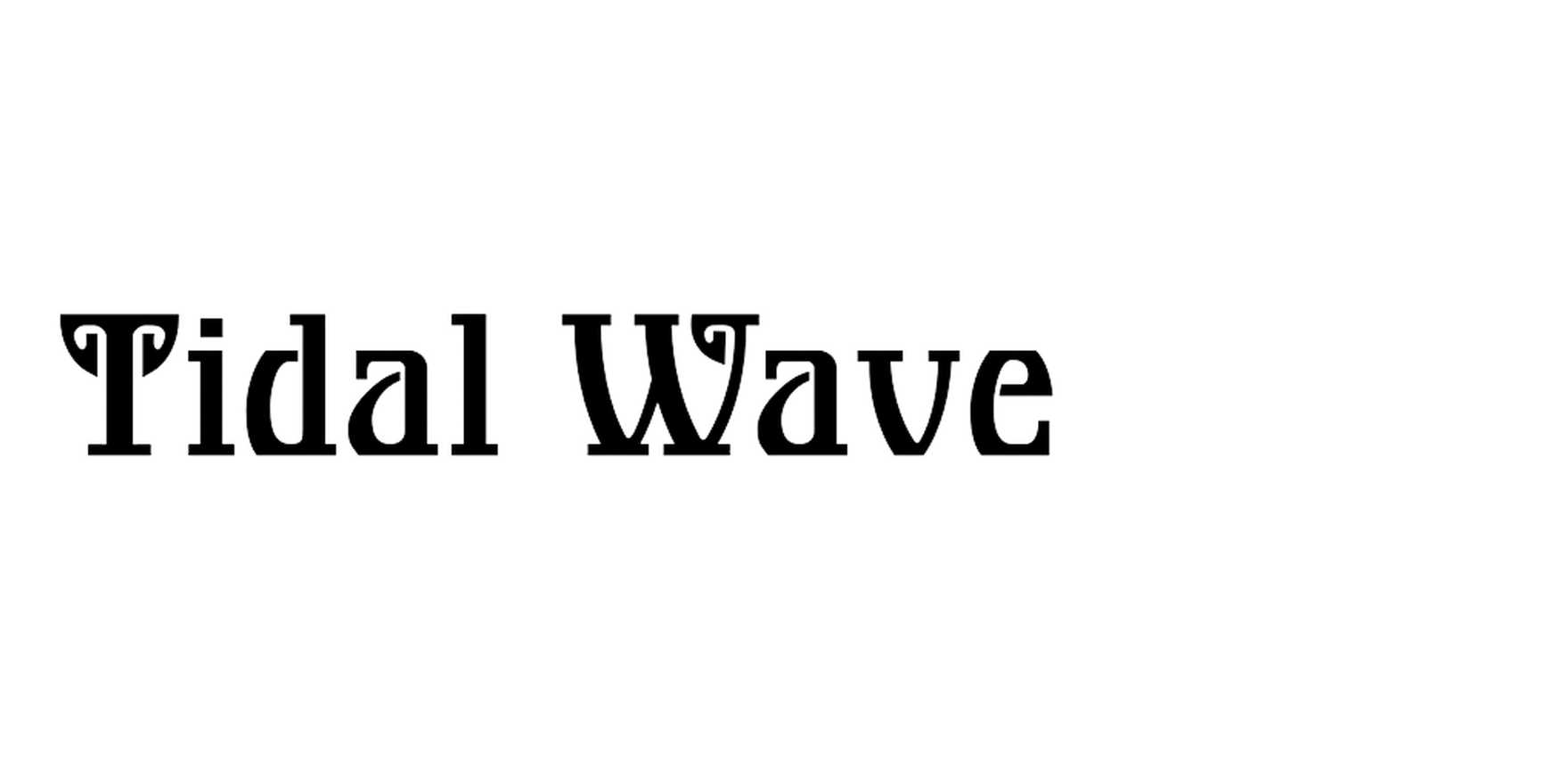 Tidal Wave in use - Fonts In Use