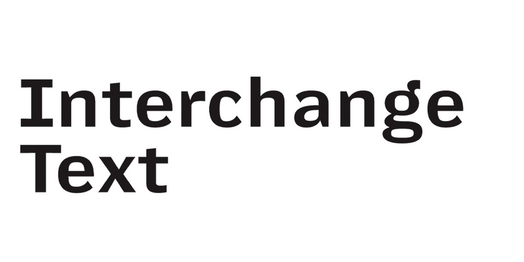 Interchange Text in use - Fonts In Use