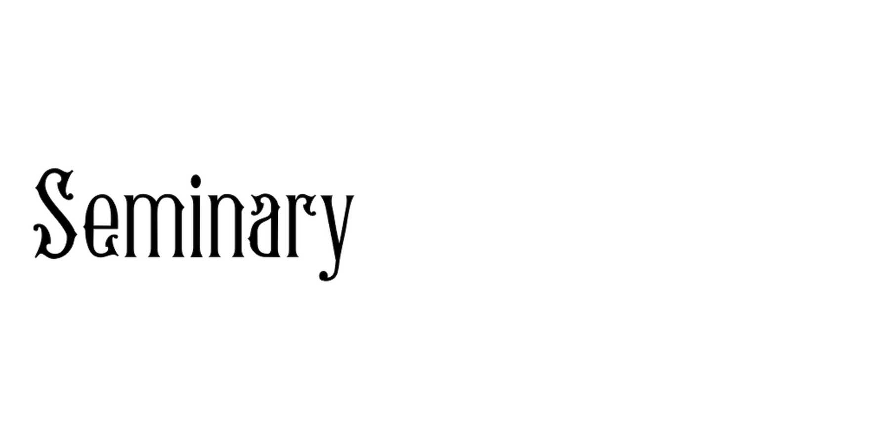 Seminary in use - Fonts In Use