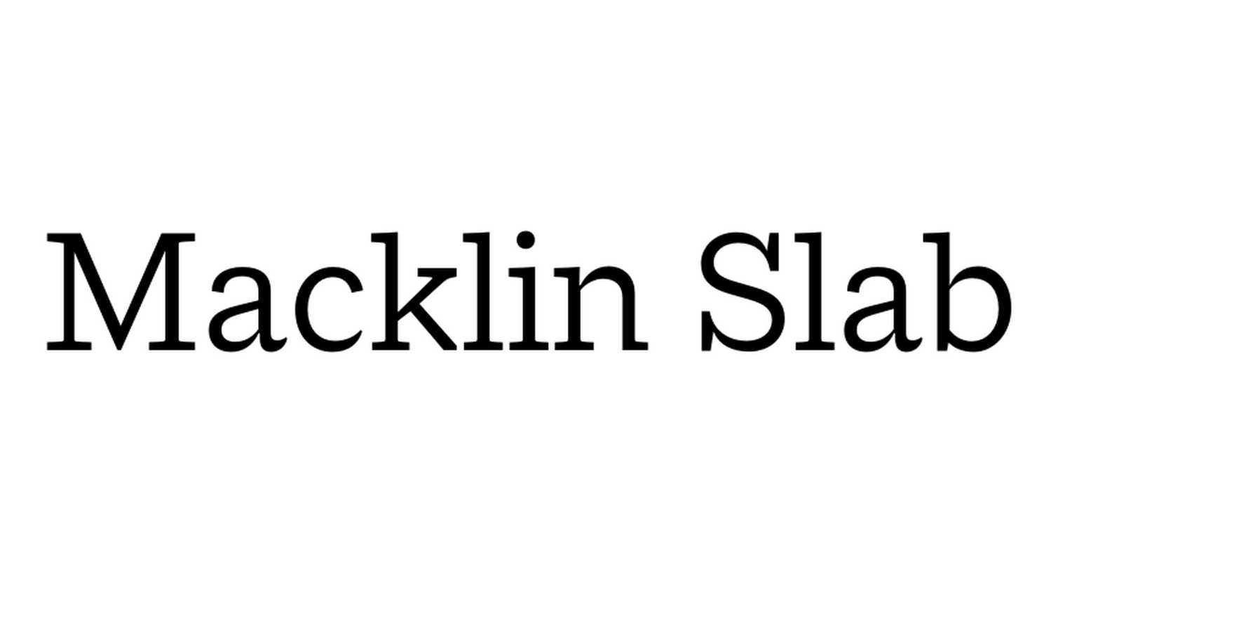 Macklin Slab in use Fonts In Use