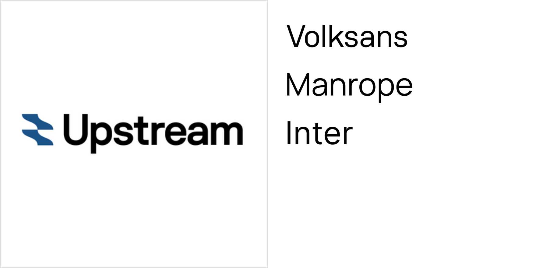 Upstream - Fonts In Use
