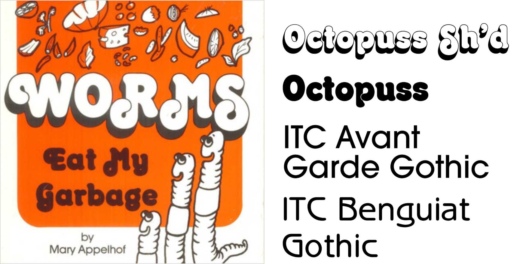 Worms Eat My Garbage by Mary Appelhof