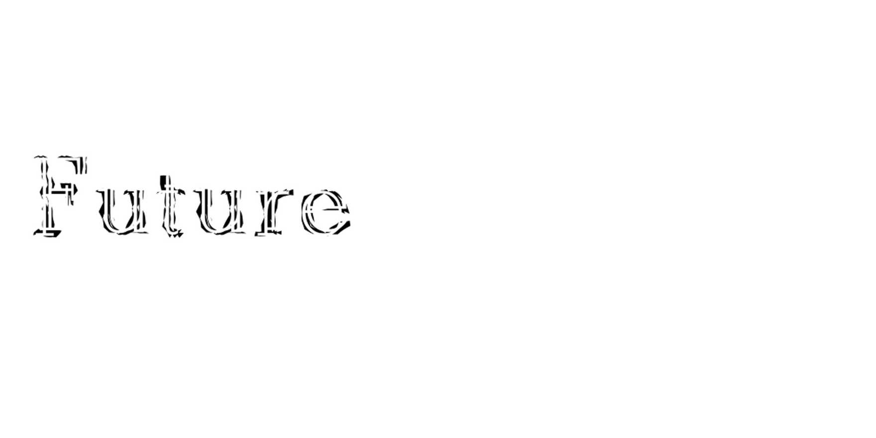 Future in use - Fonts In Use