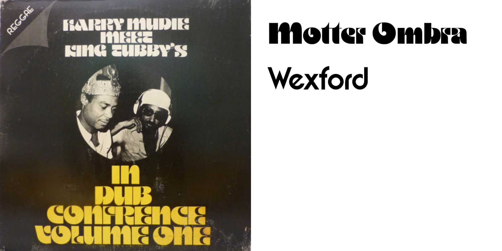 Harry Mudie meet King Tubby's — In Dub Confrence Volume One