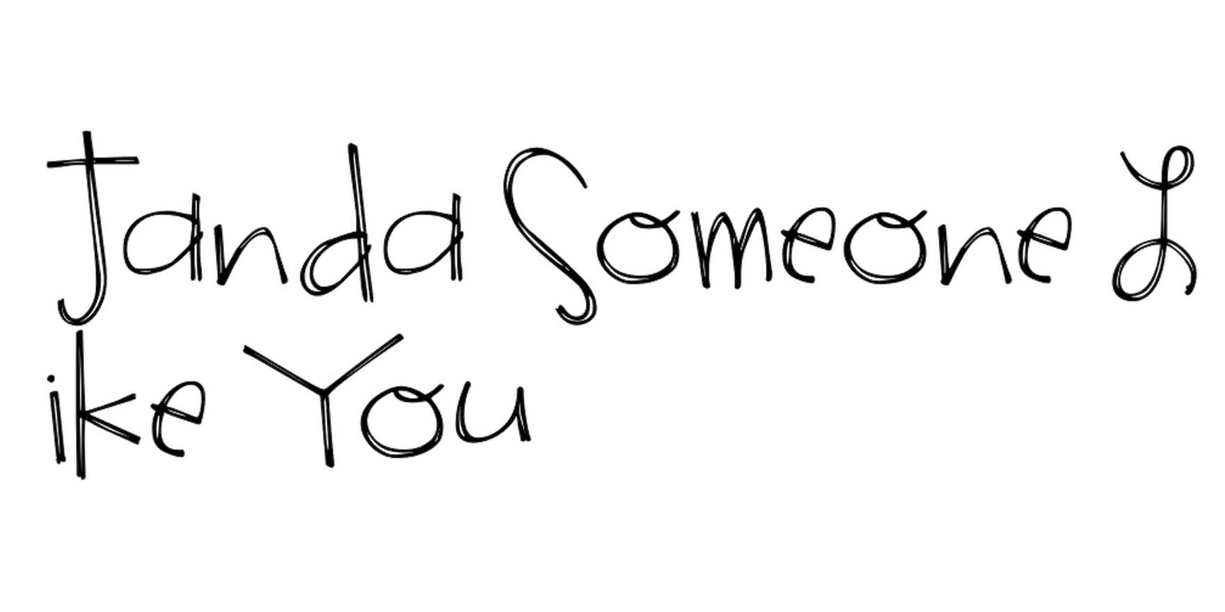 Janda Someone Like You in use - Fonts In Use