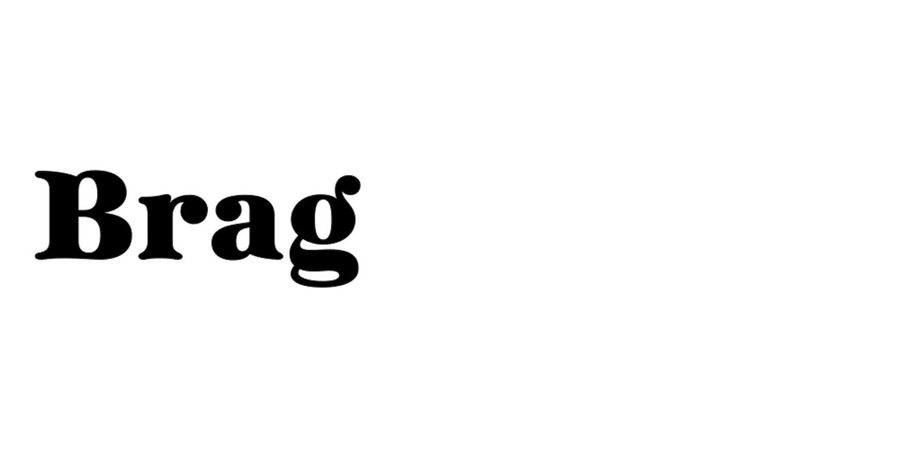 Brag in use - Fonts In Use