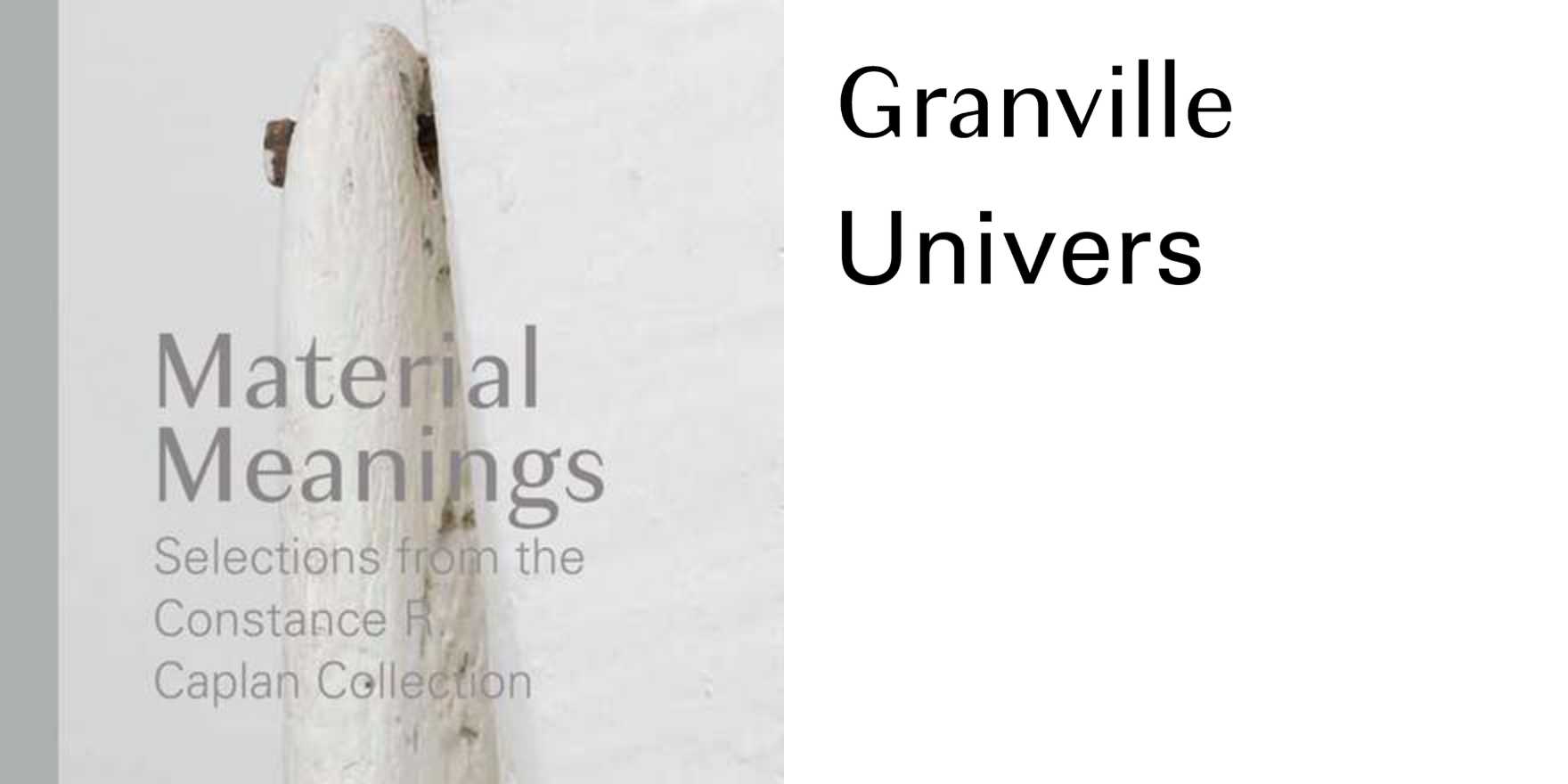 Material Meanings: Selections from the Constance R. Caplan Collection ...