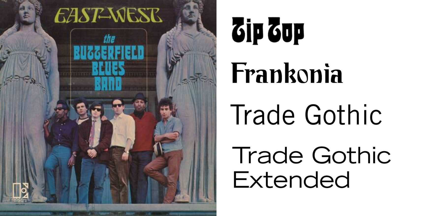 The Butterfield Blues Band – East West album art - Fonts In Use