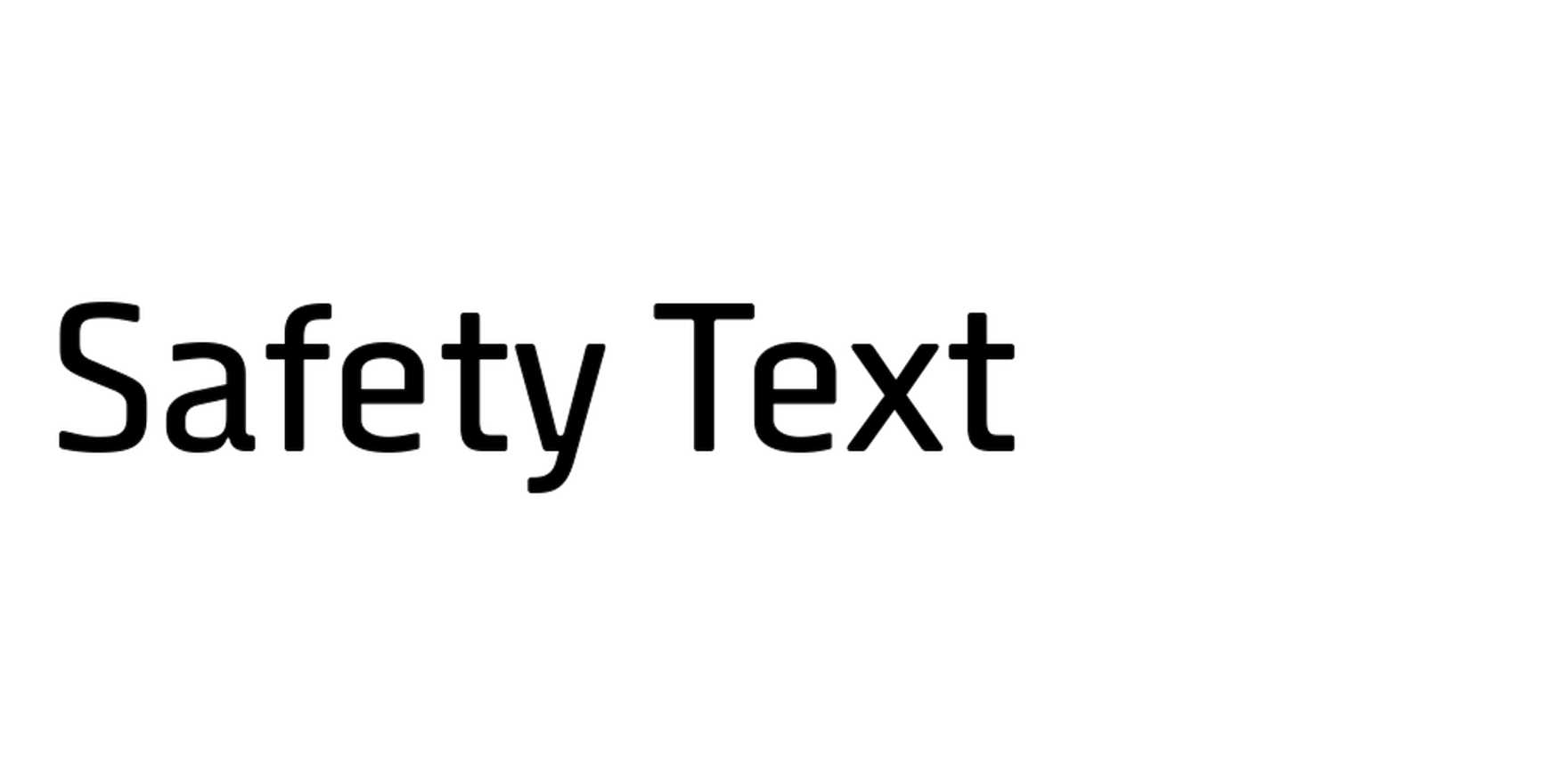 Safety Text in use - Fonts In Use