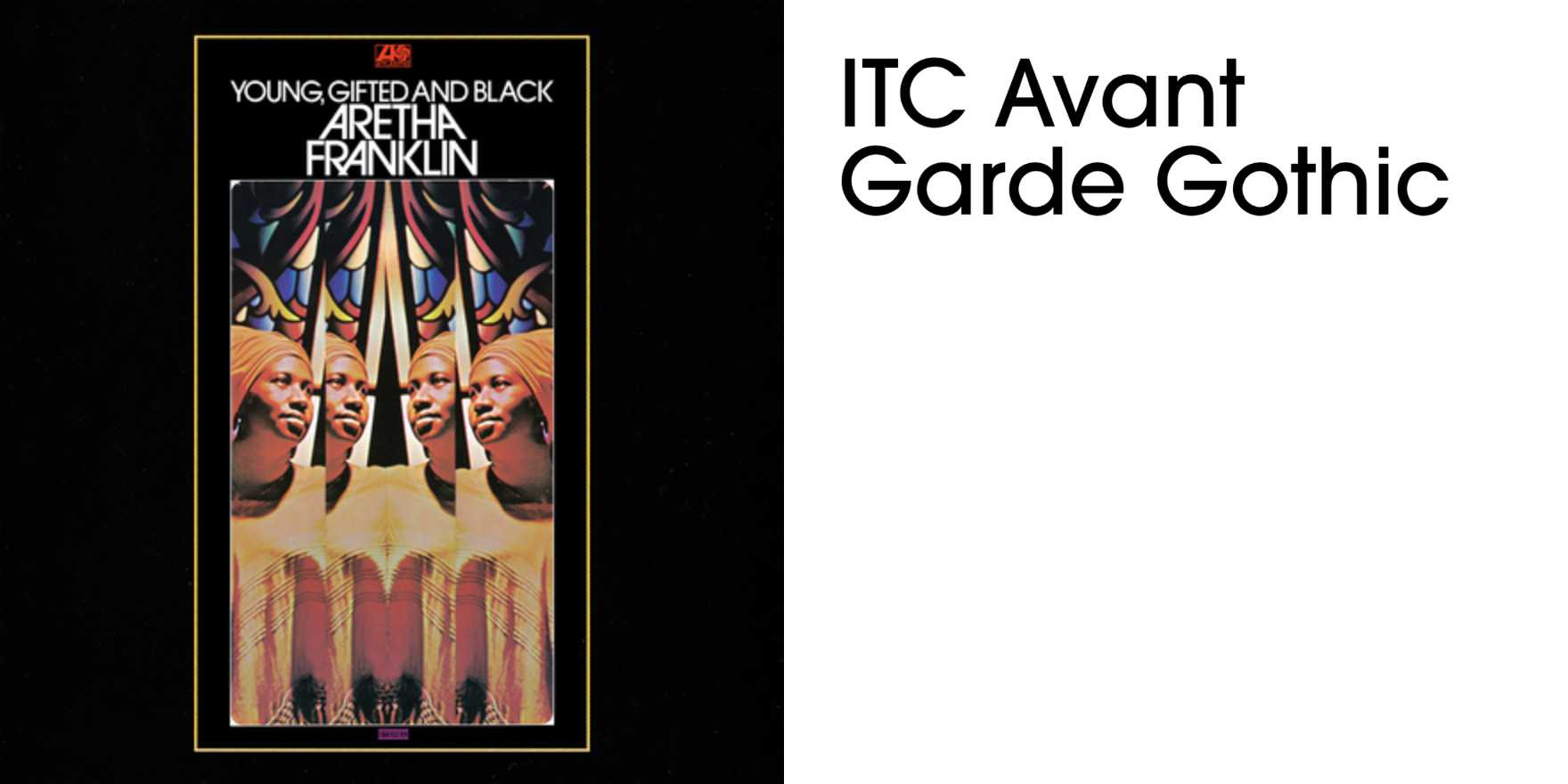 Aretha Franklin – Young, Gifted and Black album art - Fonts