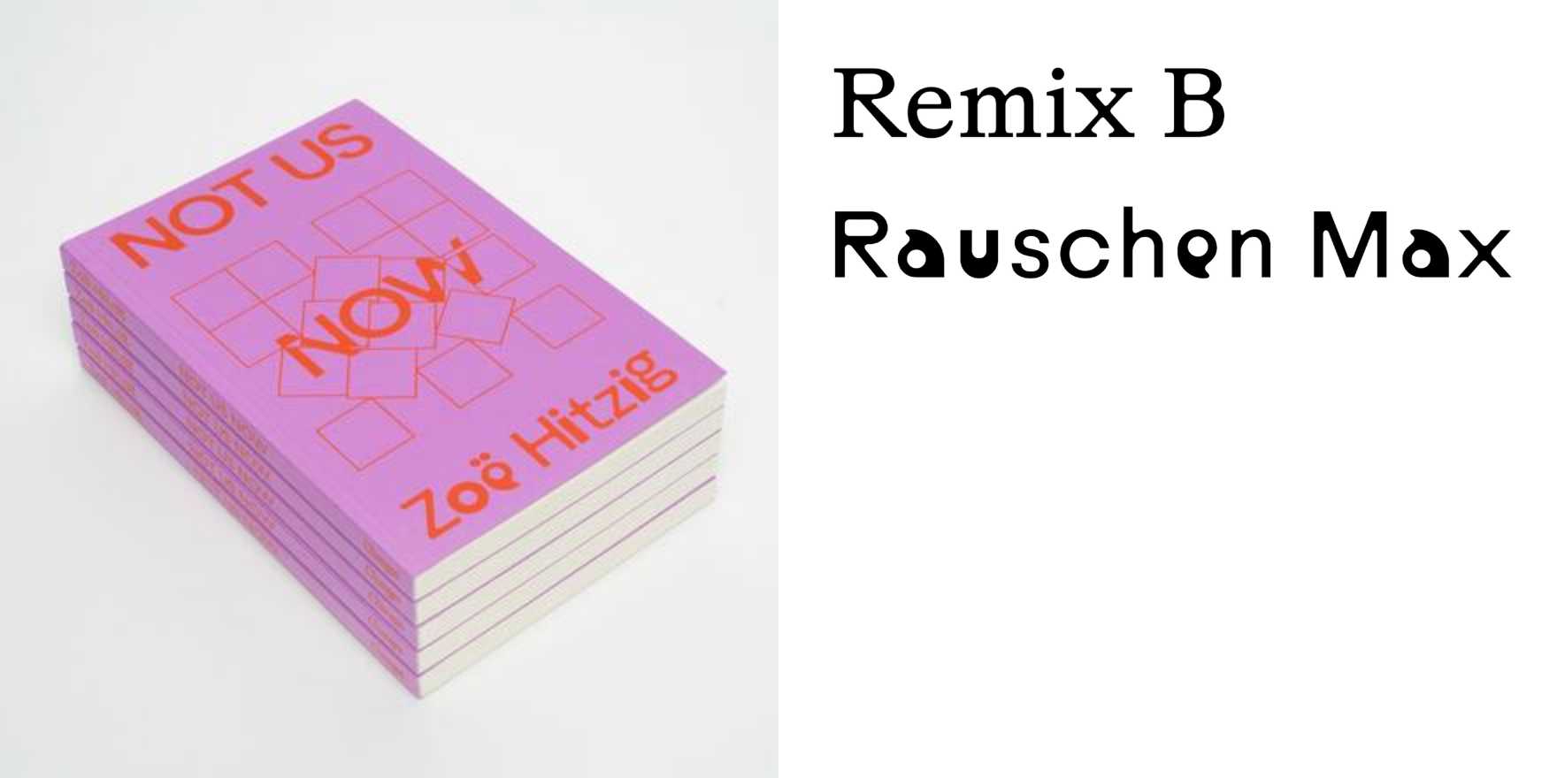 Not Us Now by Zoë Hitzig - Fonts In Use