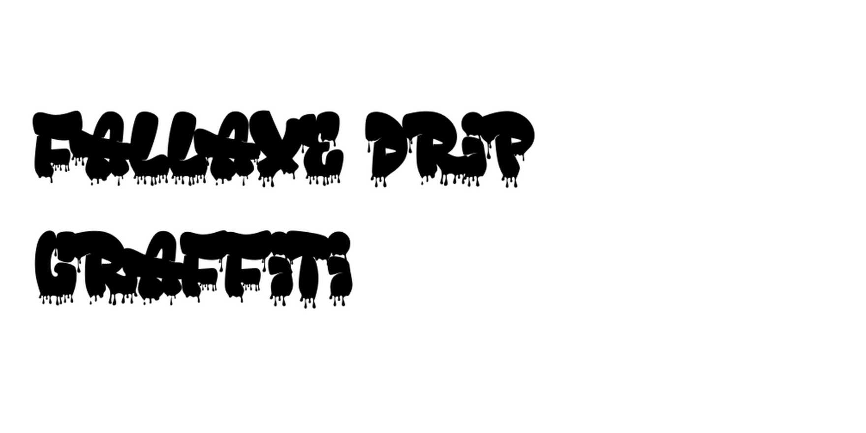 Fallaxe Drip Graffiti in use - Fonts In Use