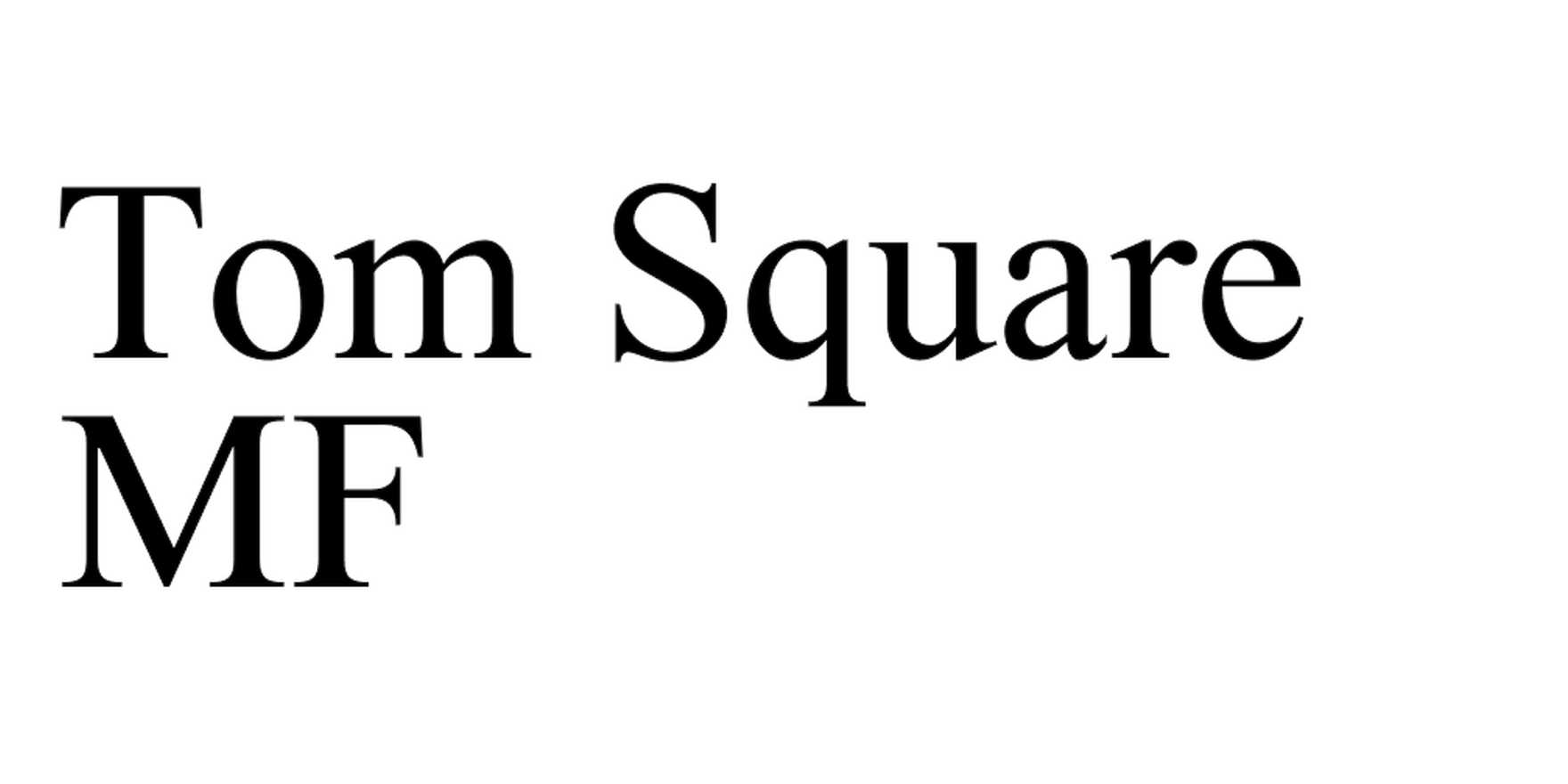 Tom Square MF in use - Fonts In Use