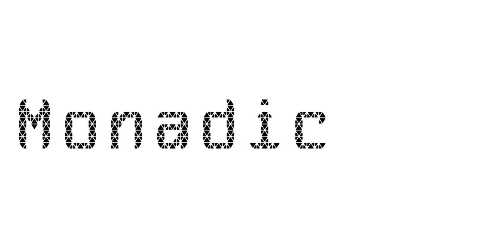 Monadic in use - Fonts In Use
