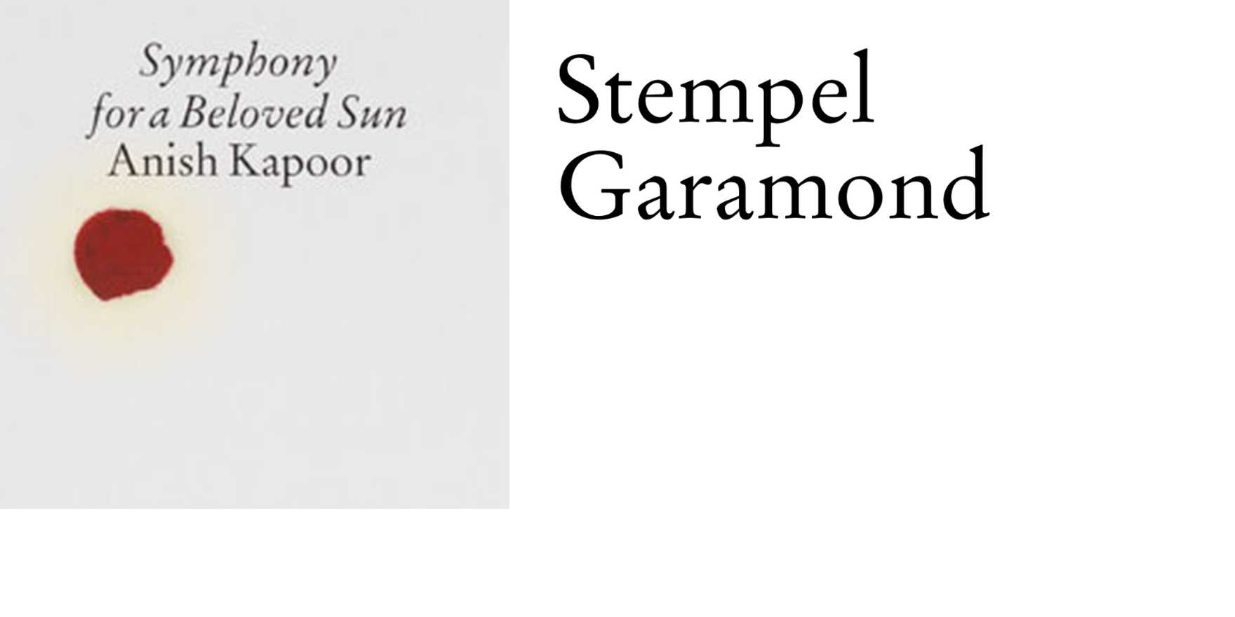 Anish Kapoor: Symphony for a Beloved Sun catalogue - Fonts In Use