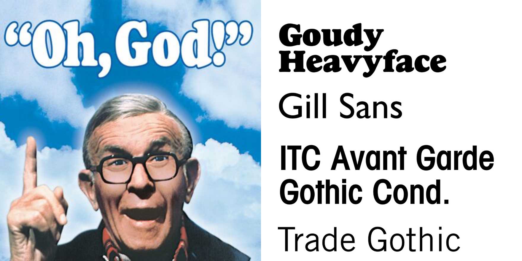 Oh, God! movie logo and posters - Fonts In Use