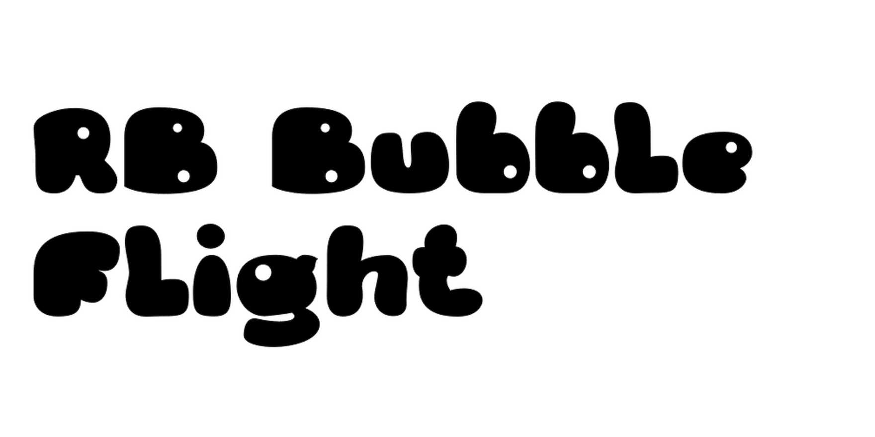 RB Bubble Flight in use - Fonts In Use