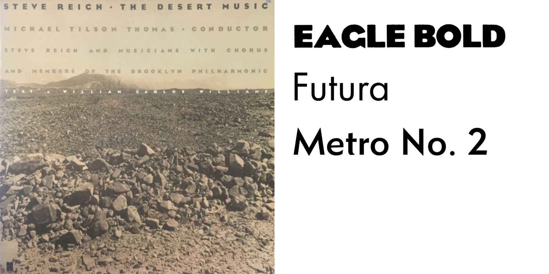 Steve Reich The Desert Music album art Fonts In Use