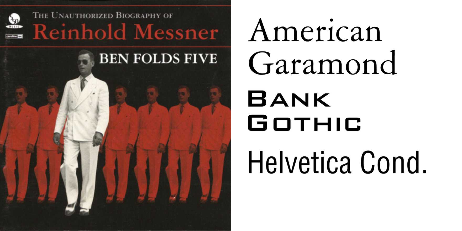 Ben Folds Five – The Unauthorized Biography of Reinhold Messner