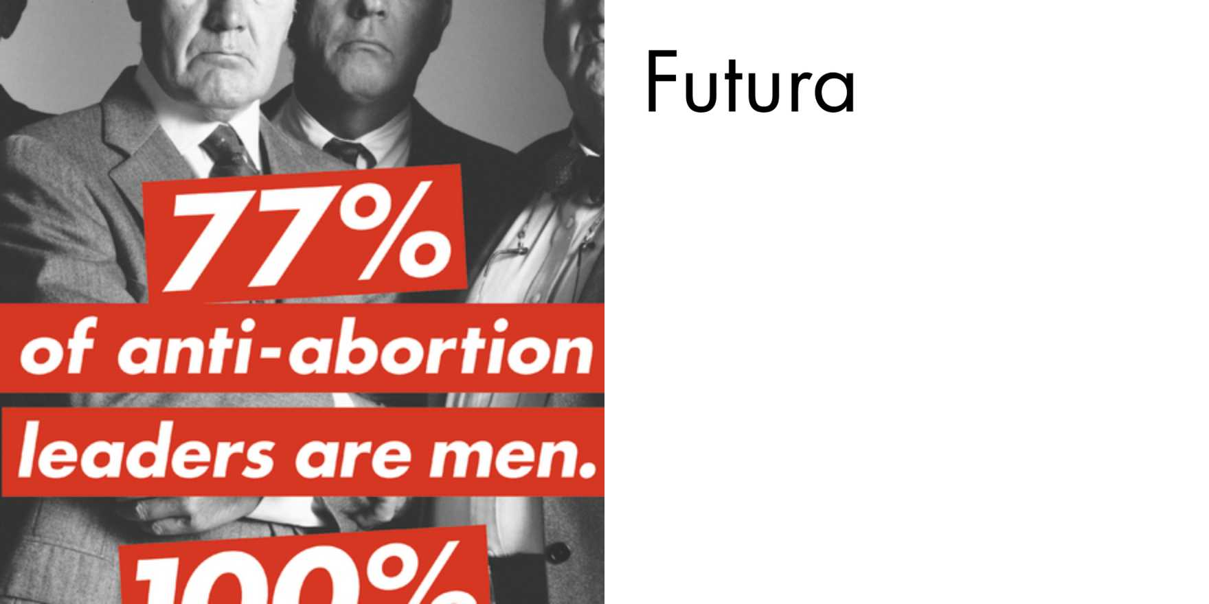 77%” poster campaign by the Pro-Choice Public Education Project - Fonts In  Use, image size:1760x880
