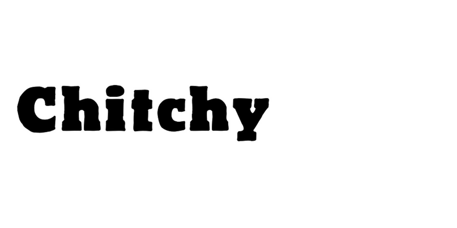 Chitchy in use - Fonts In Use