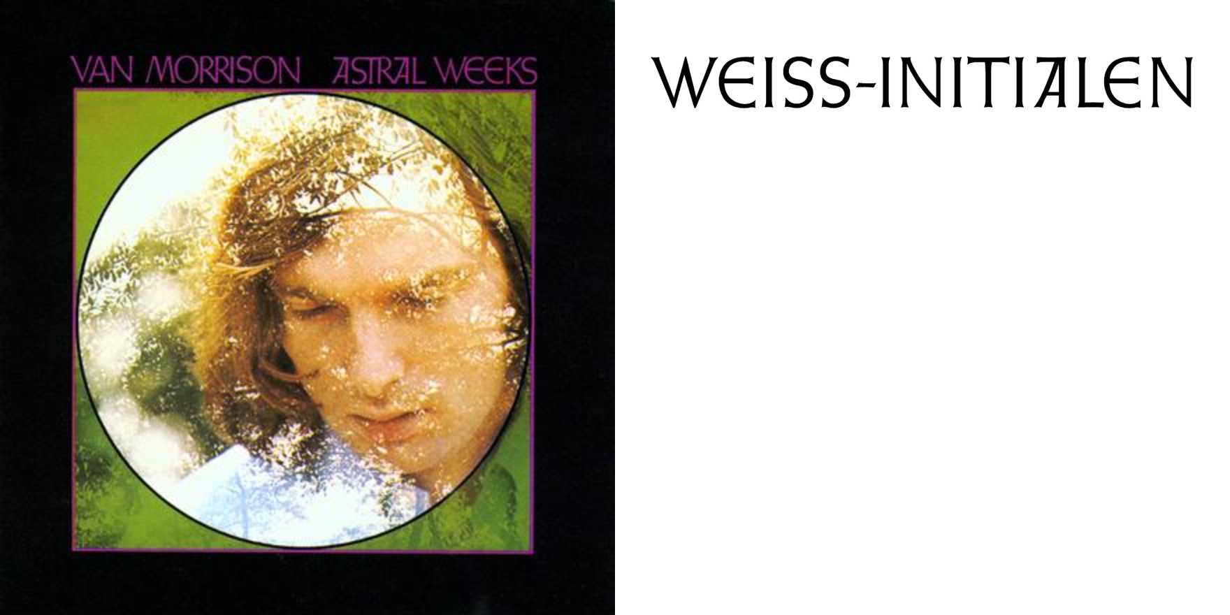Van Morrison – Astral Weeks album art - Fonts In Use
