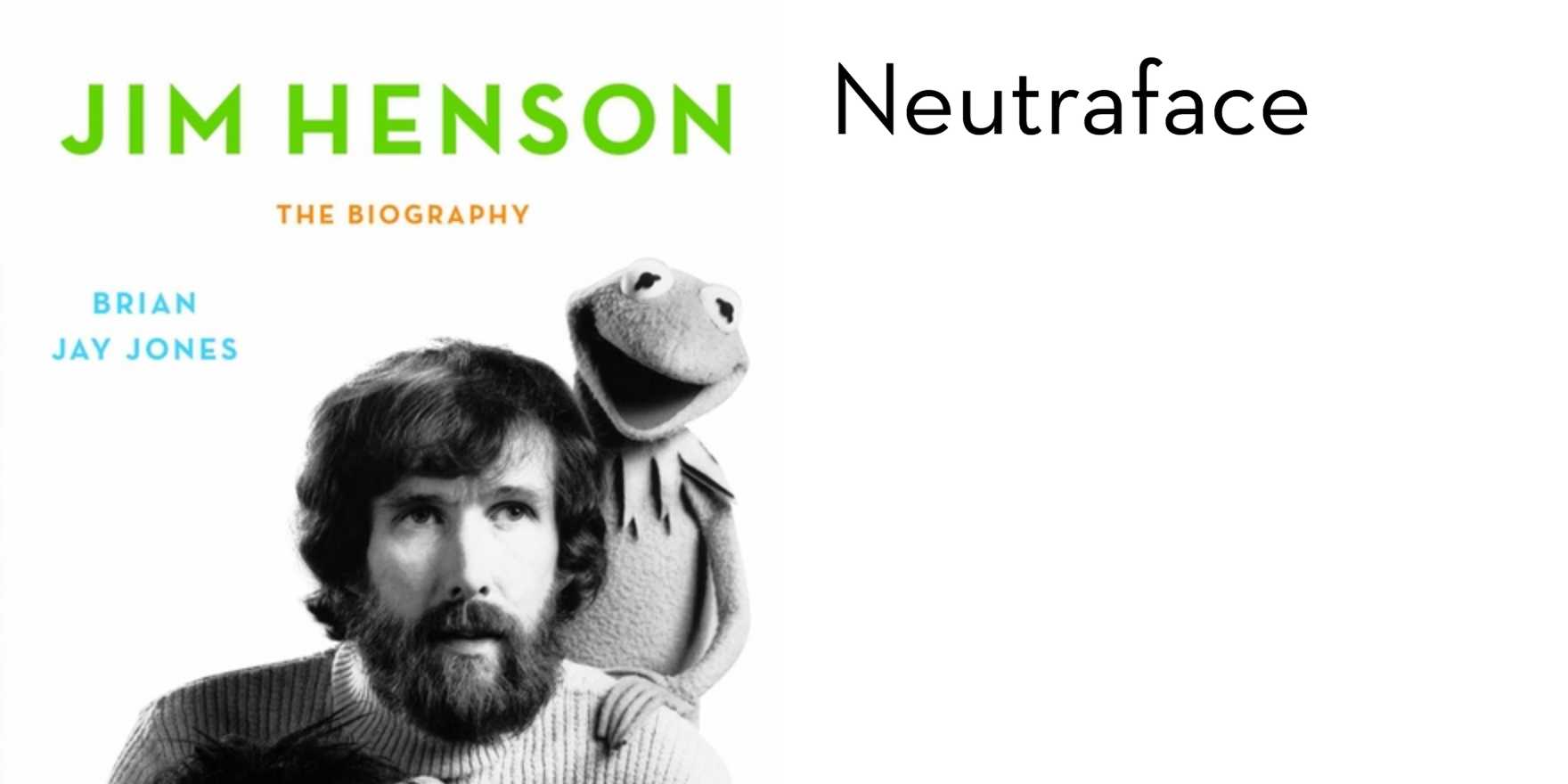 Jim Henson by Brian Jay Jones - Fonts In Use