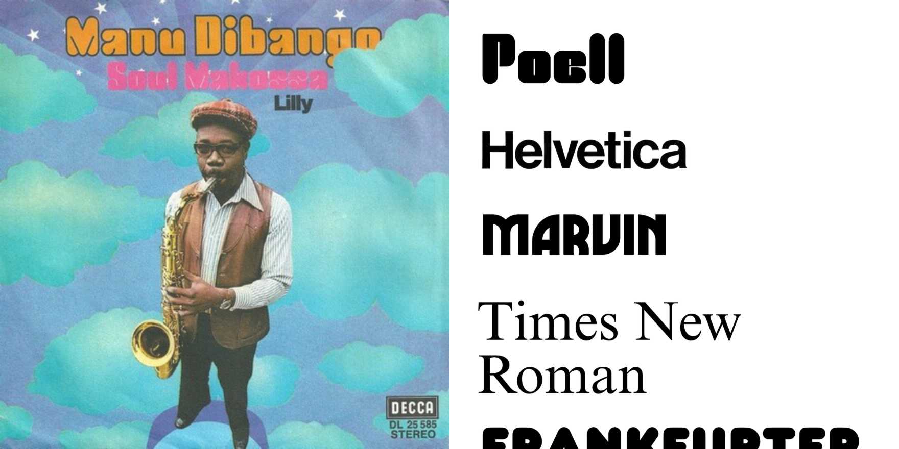 Manu Dibango – “Soul Makossa” / “Lily” German and Belgian single