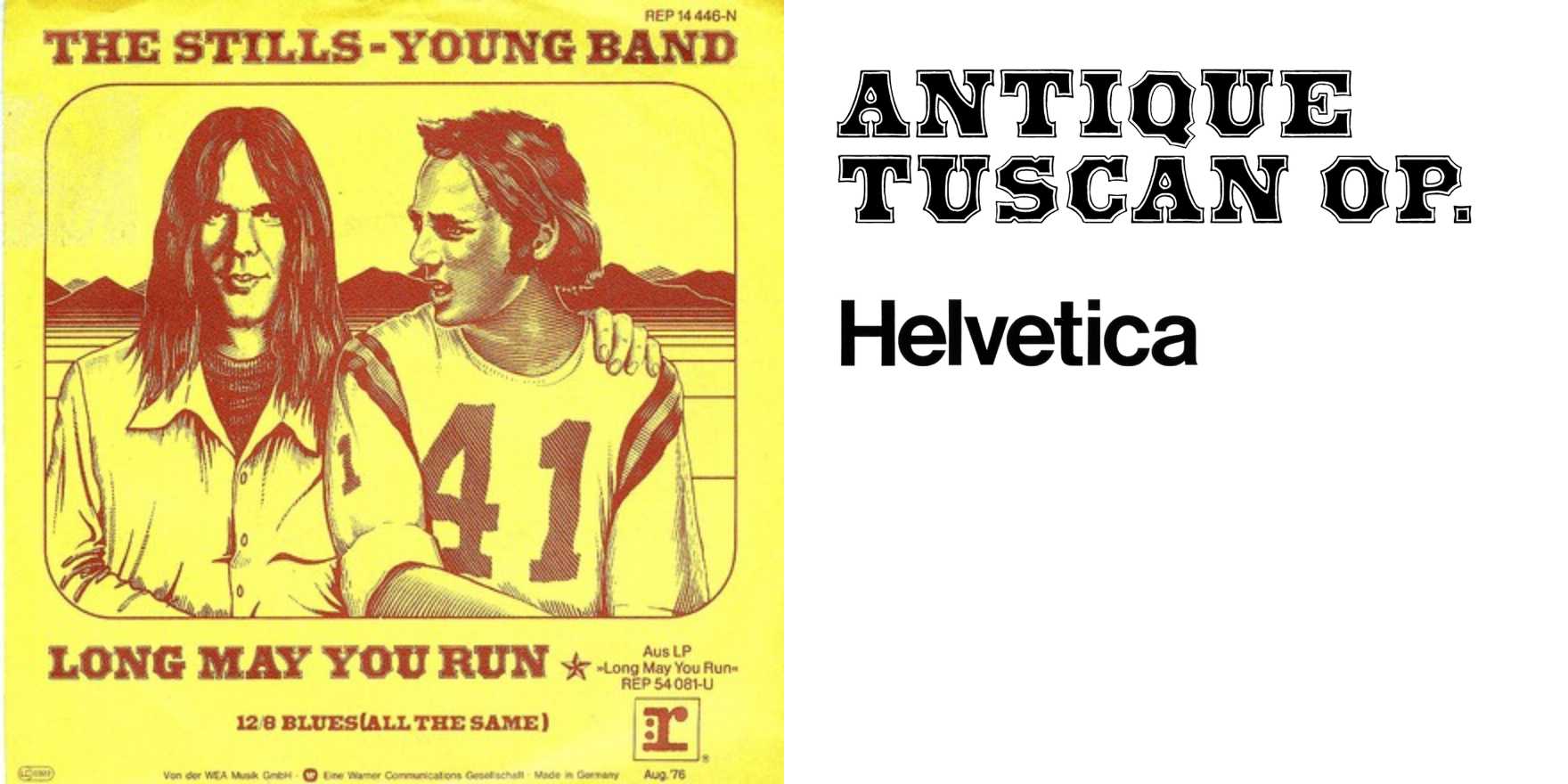 The Stills–Young Band – “Long May You Run” German single