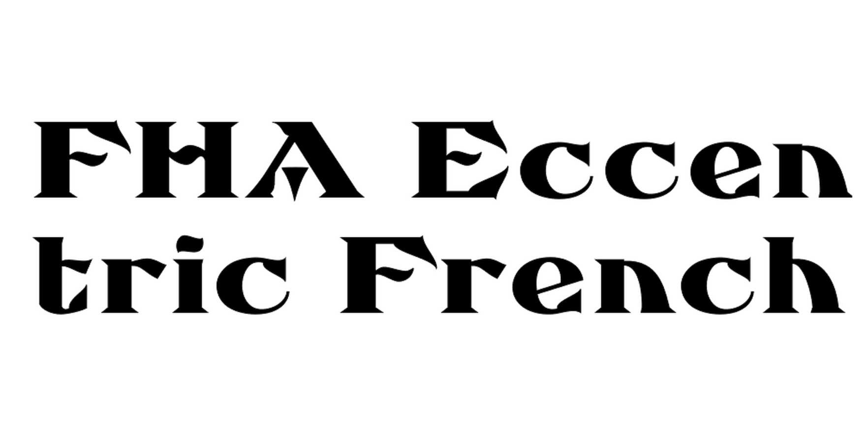 FHA Eccentric French in use - Fonts In Use, image size:1760x880