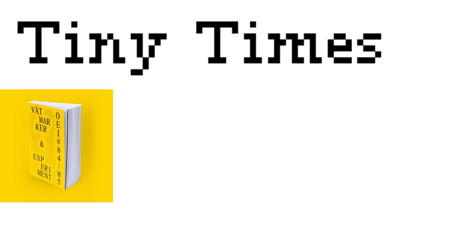 Tiny times in use fonts in use