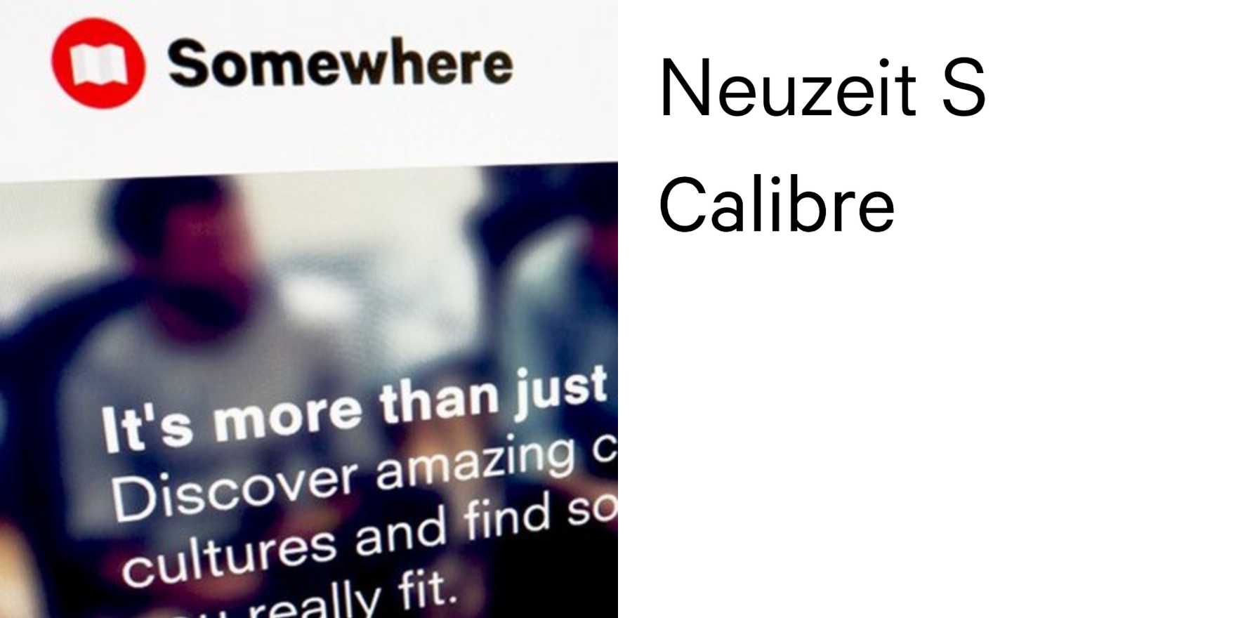Somewhere - Fonts In Use