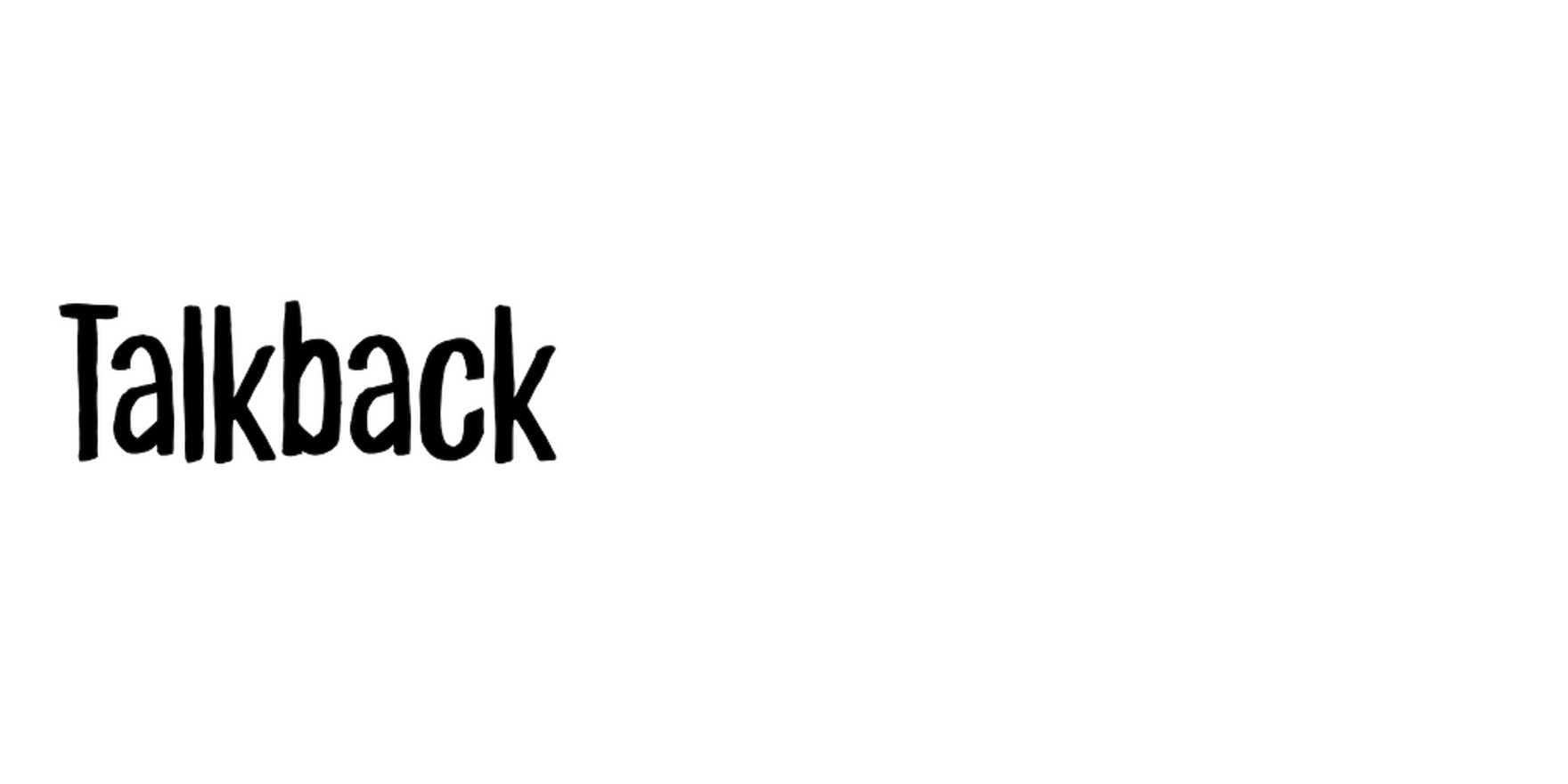 Talkback in use - Fonts In Use