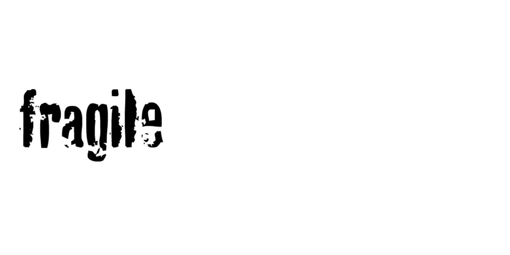 Fragile in use - Fonts In Use