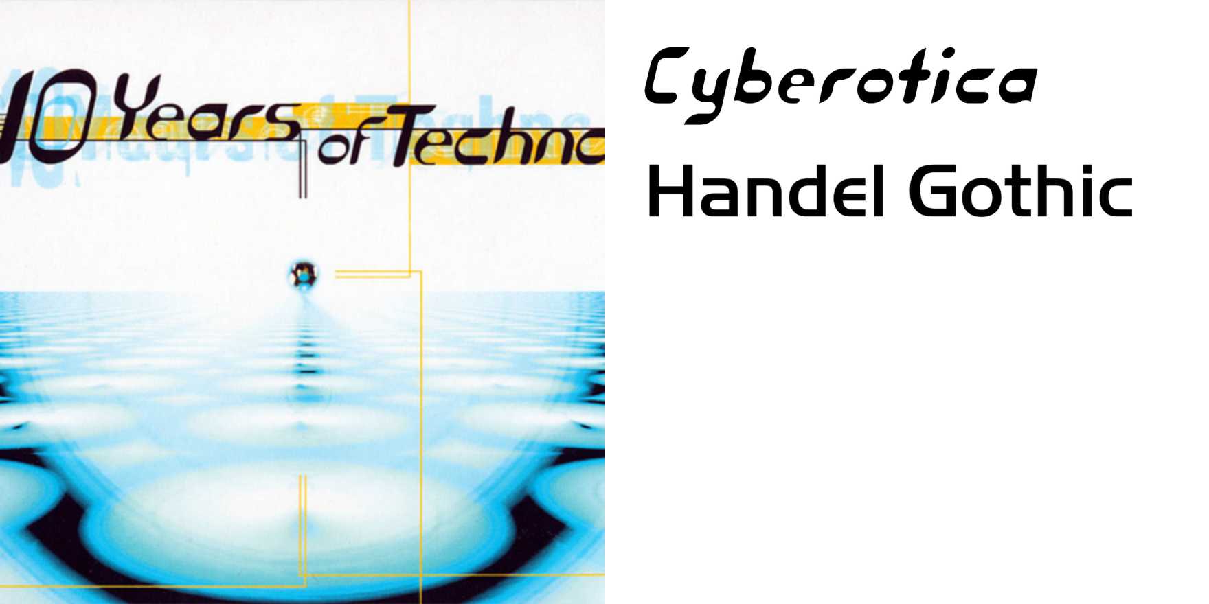 10 Years of Techno album art - Fonts In Use