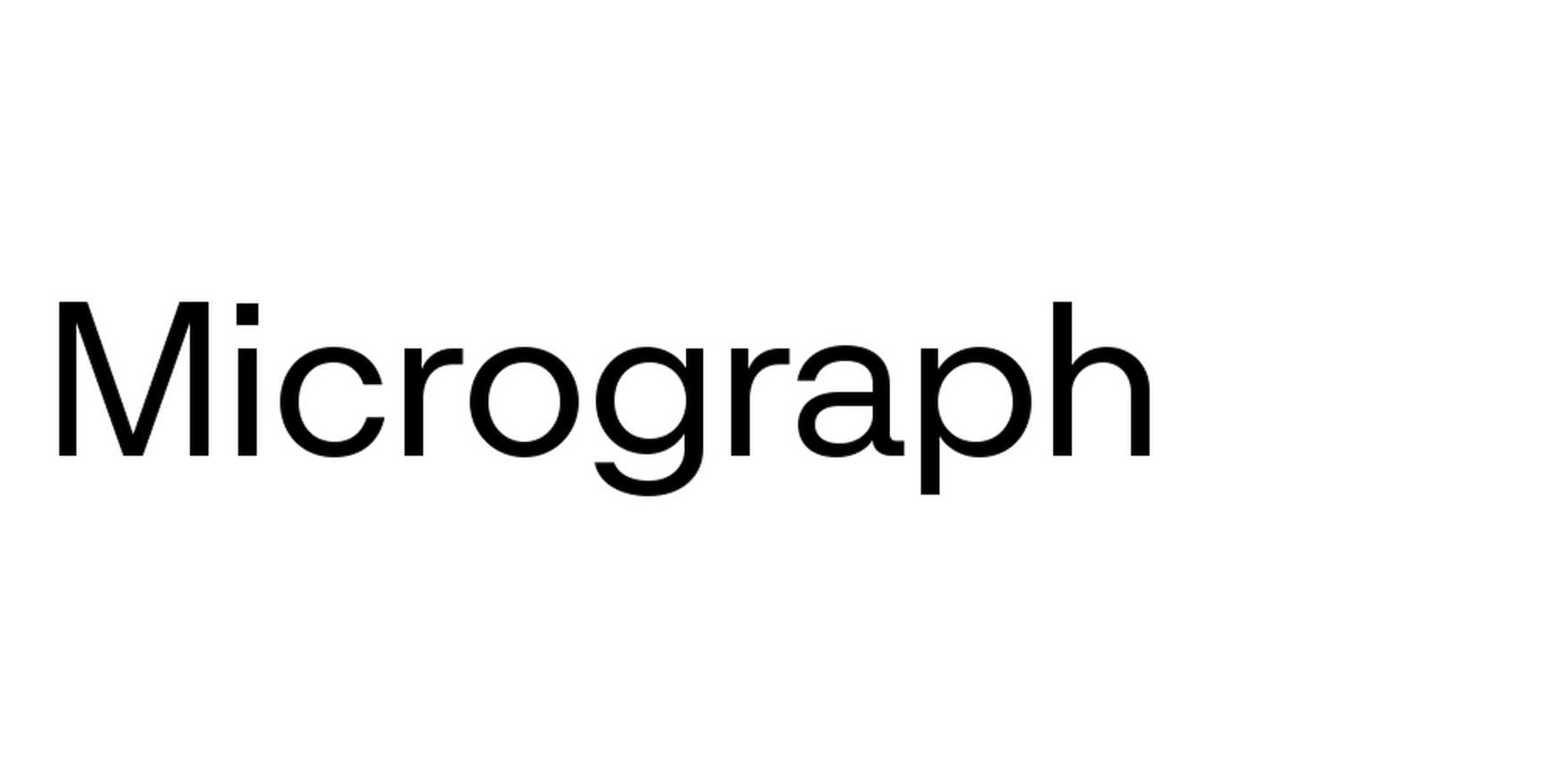 Micrograph in use - Fonts In Use