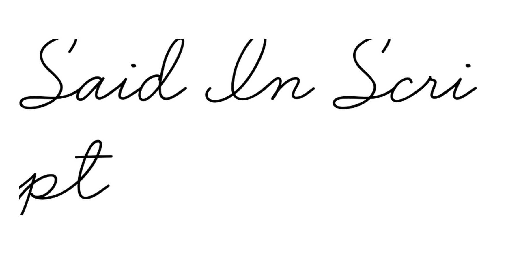 Said In Script in use - Fonts In Use