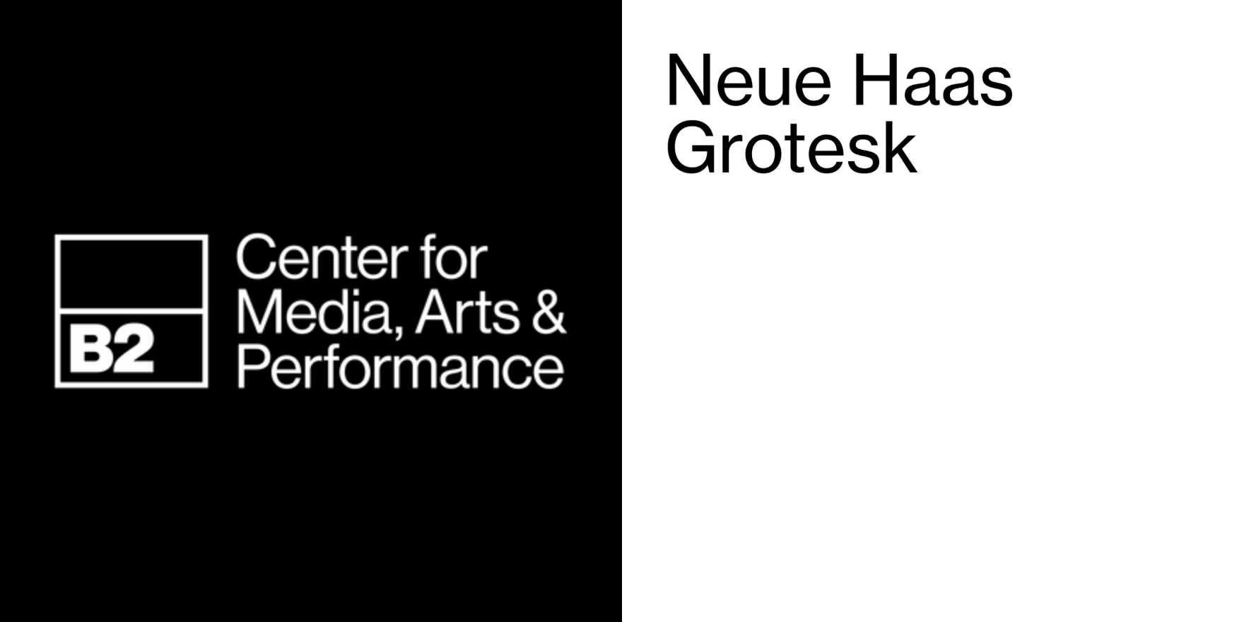 B2: Center for Media, Arts & Performance - Fonts In Use