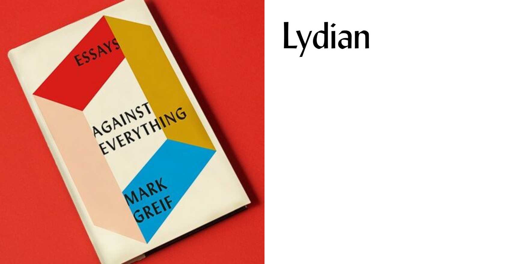 Against Everything by Mark Greif book jacket - Fonts In Use