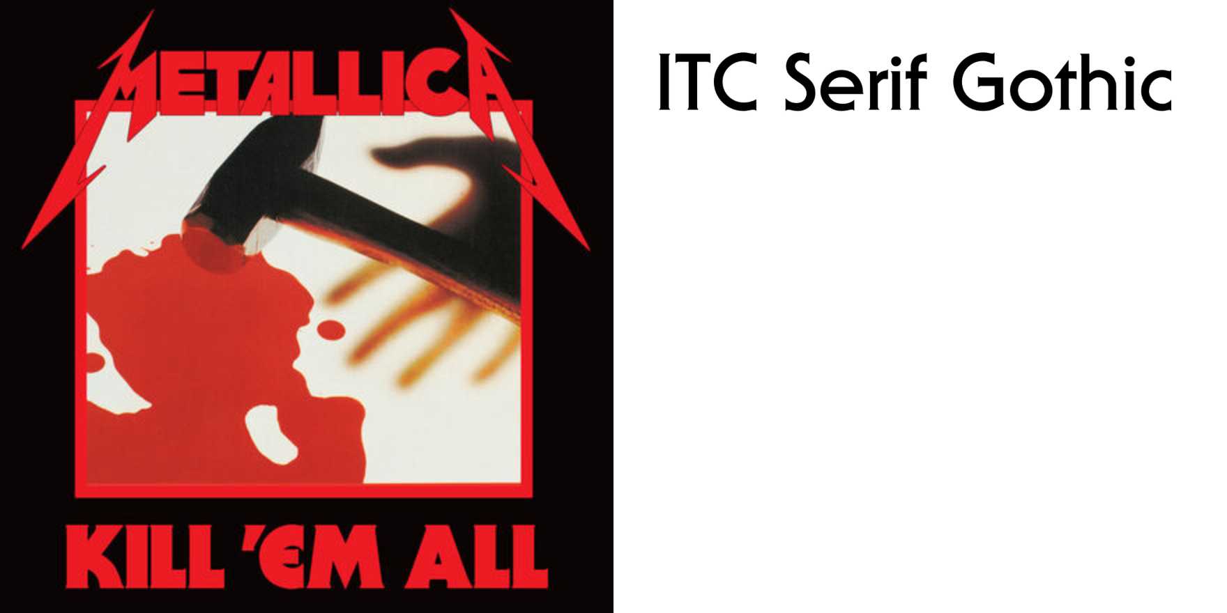 Metallica – Kill 'Em All album art - Fonts In Use