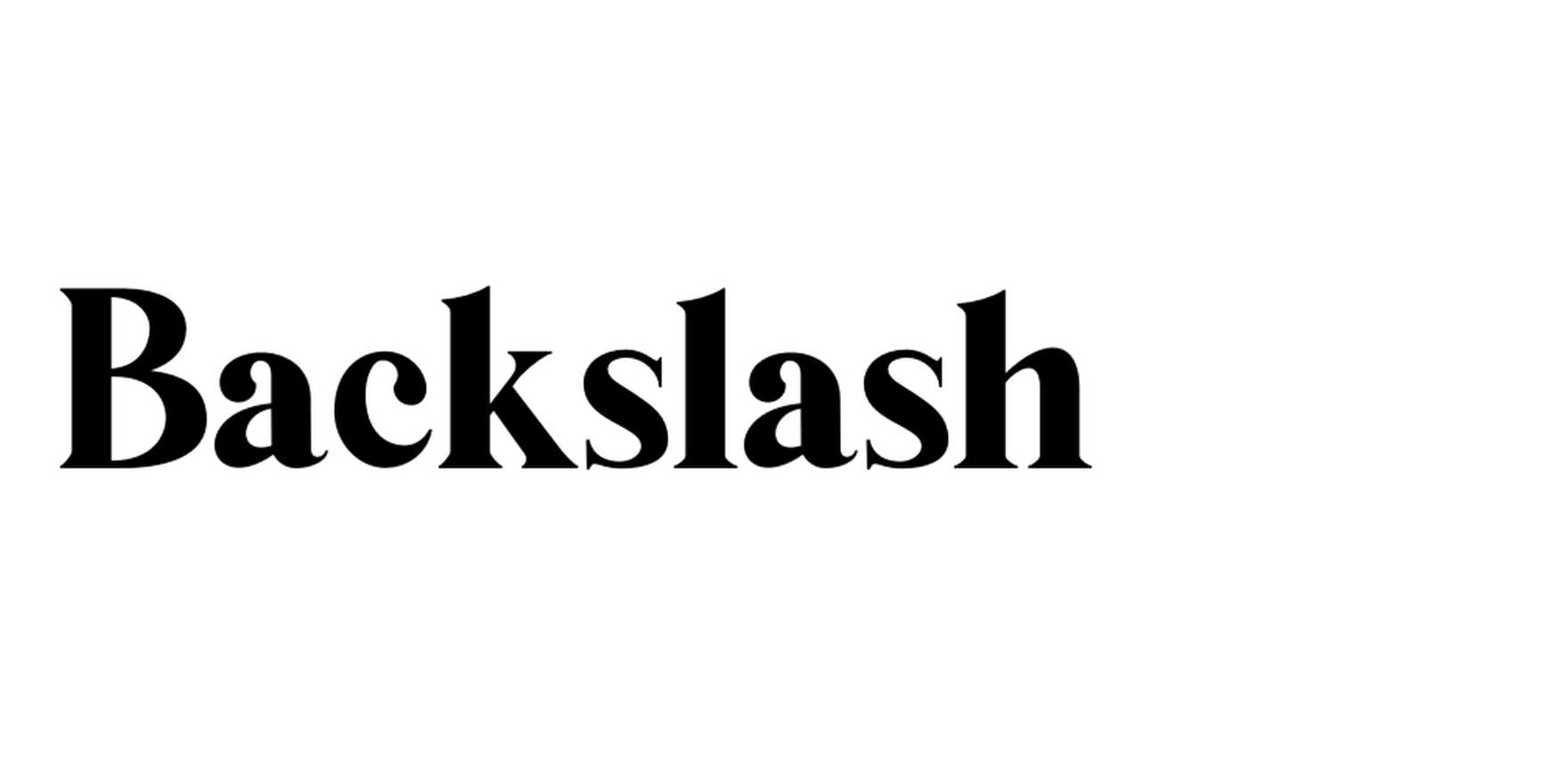 Backslash in use - Fonts In Use