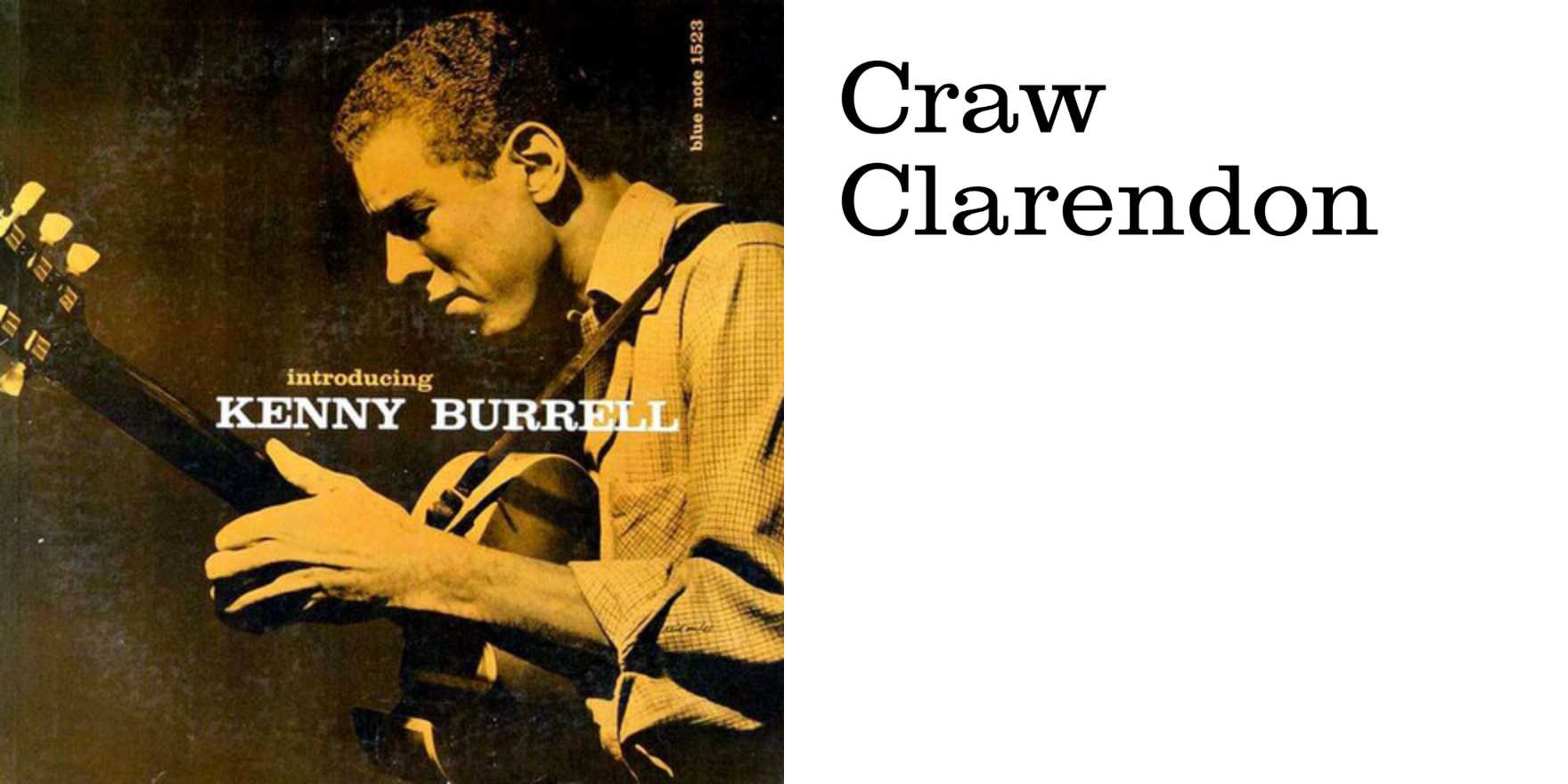 Introducing Kenny Burrell album art Fonts In Use