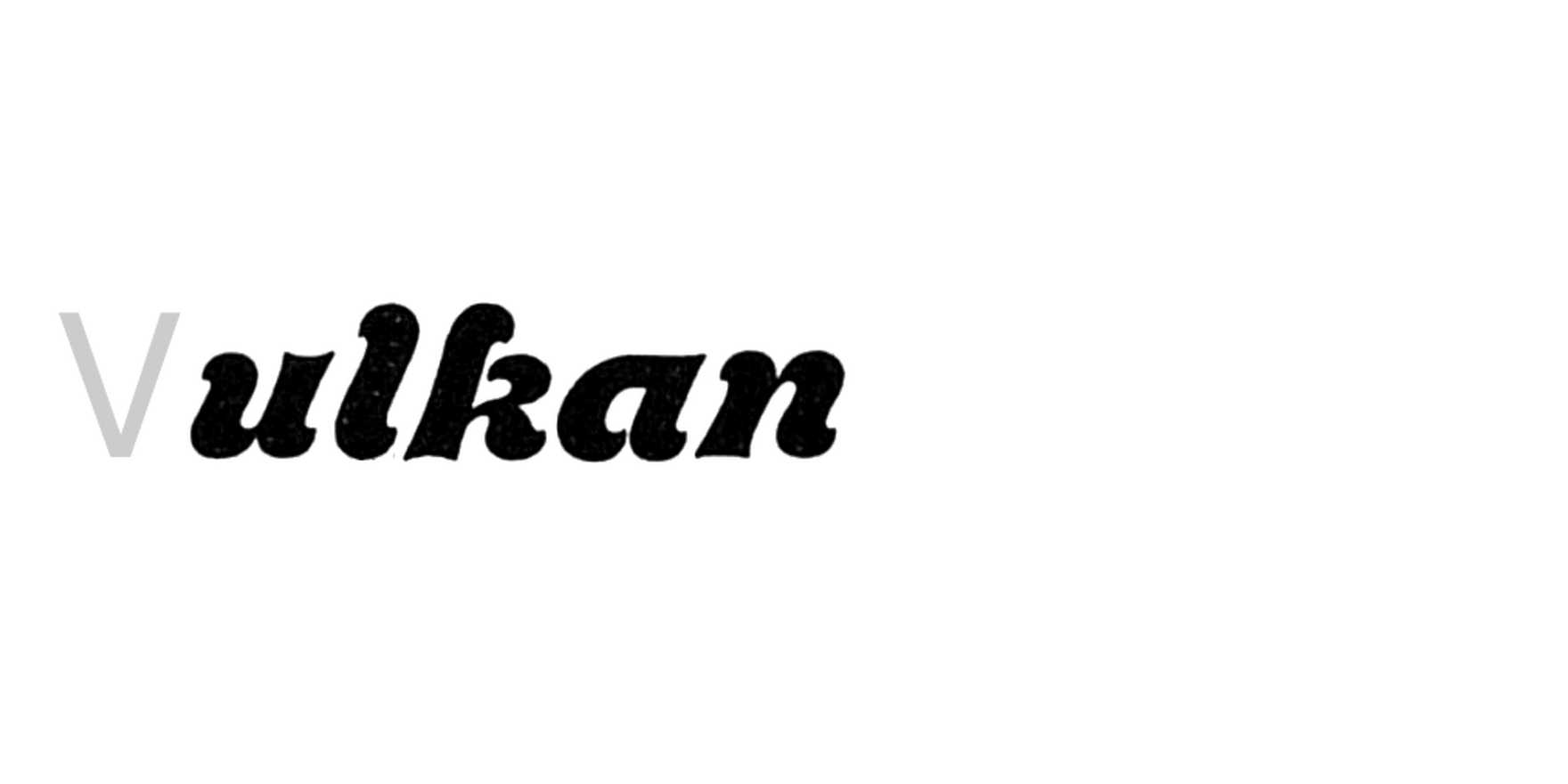 Vulkan in use - Fonts In Use