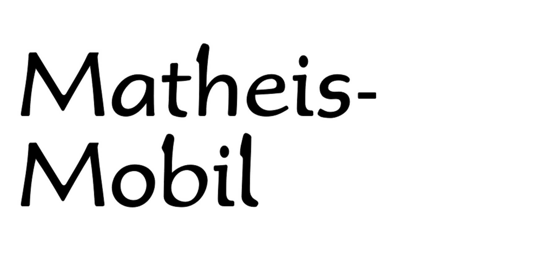 Matheis-Mobil in use - Fonts In Use