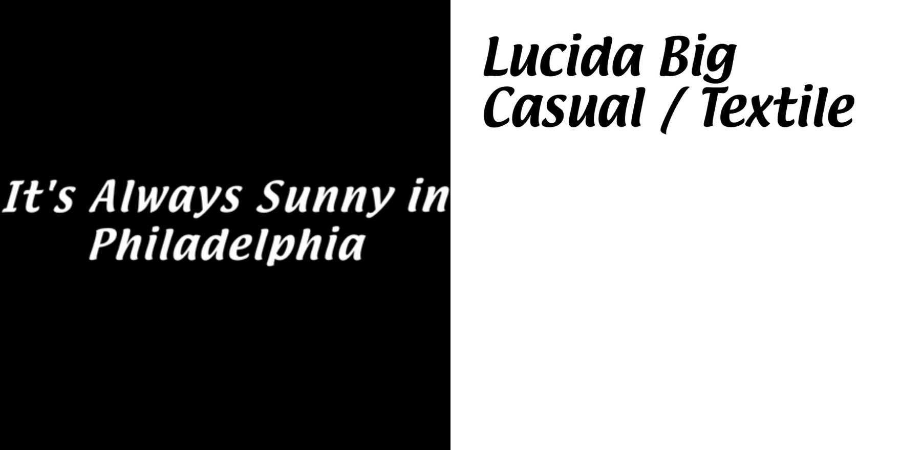 It’s Always Sunny in Philadelphia title card Fonts In Use