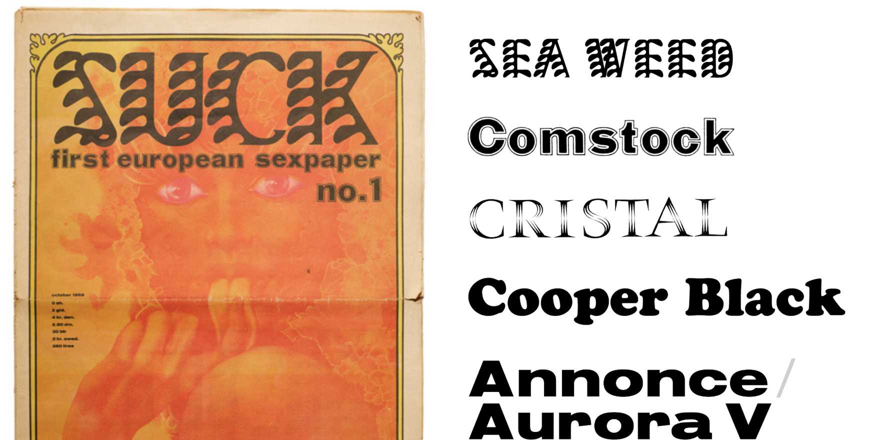 Suck: First European Sex Paper, issues 1–8 - Fonts In Use