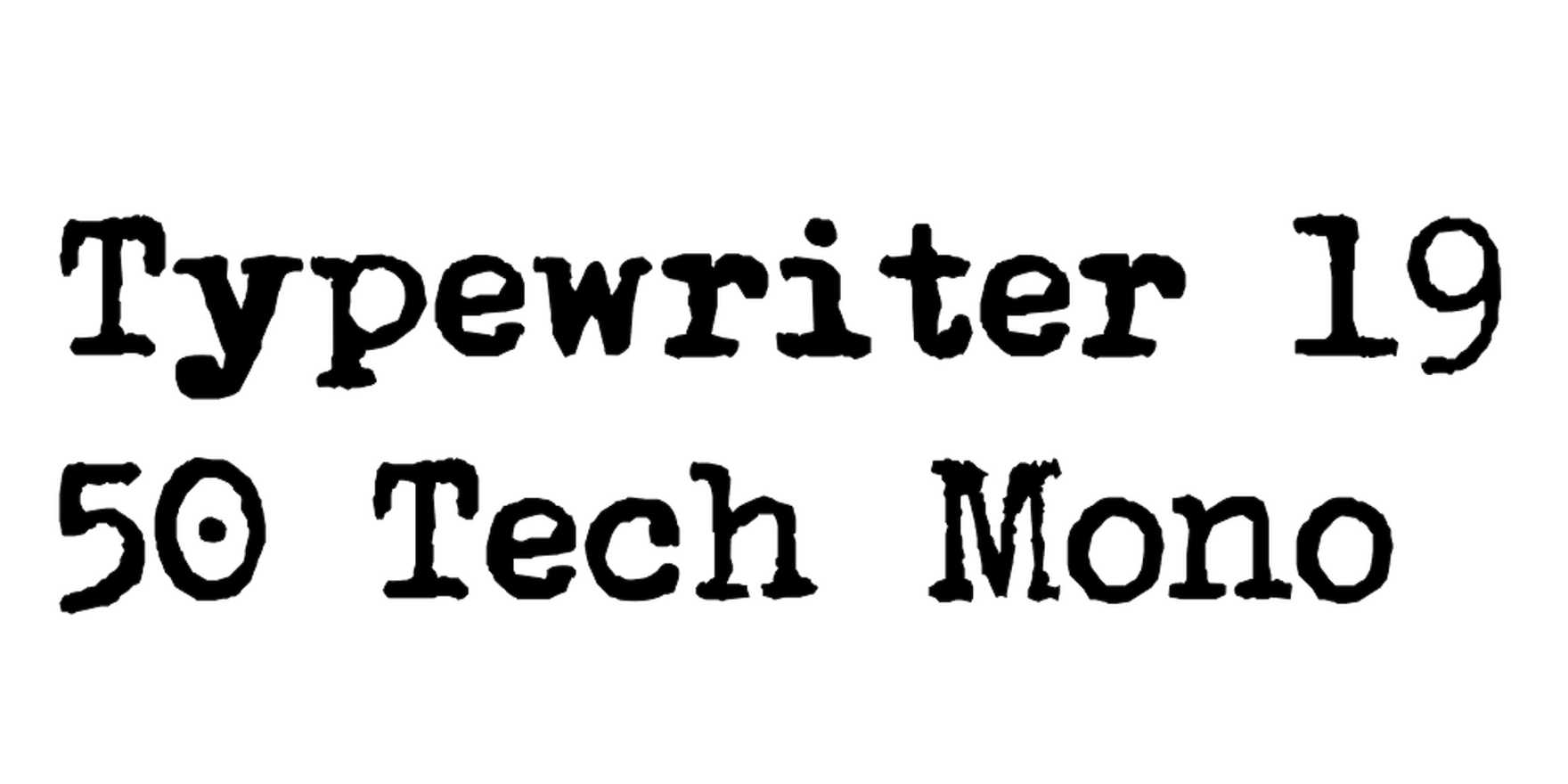 Typewriter 1950 Tech Mono in use Fonts In Use