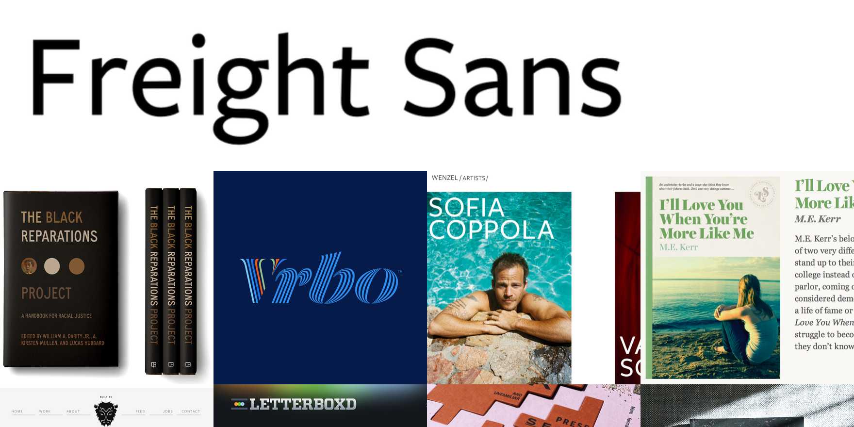 Freight Sans in use Fonts In Use