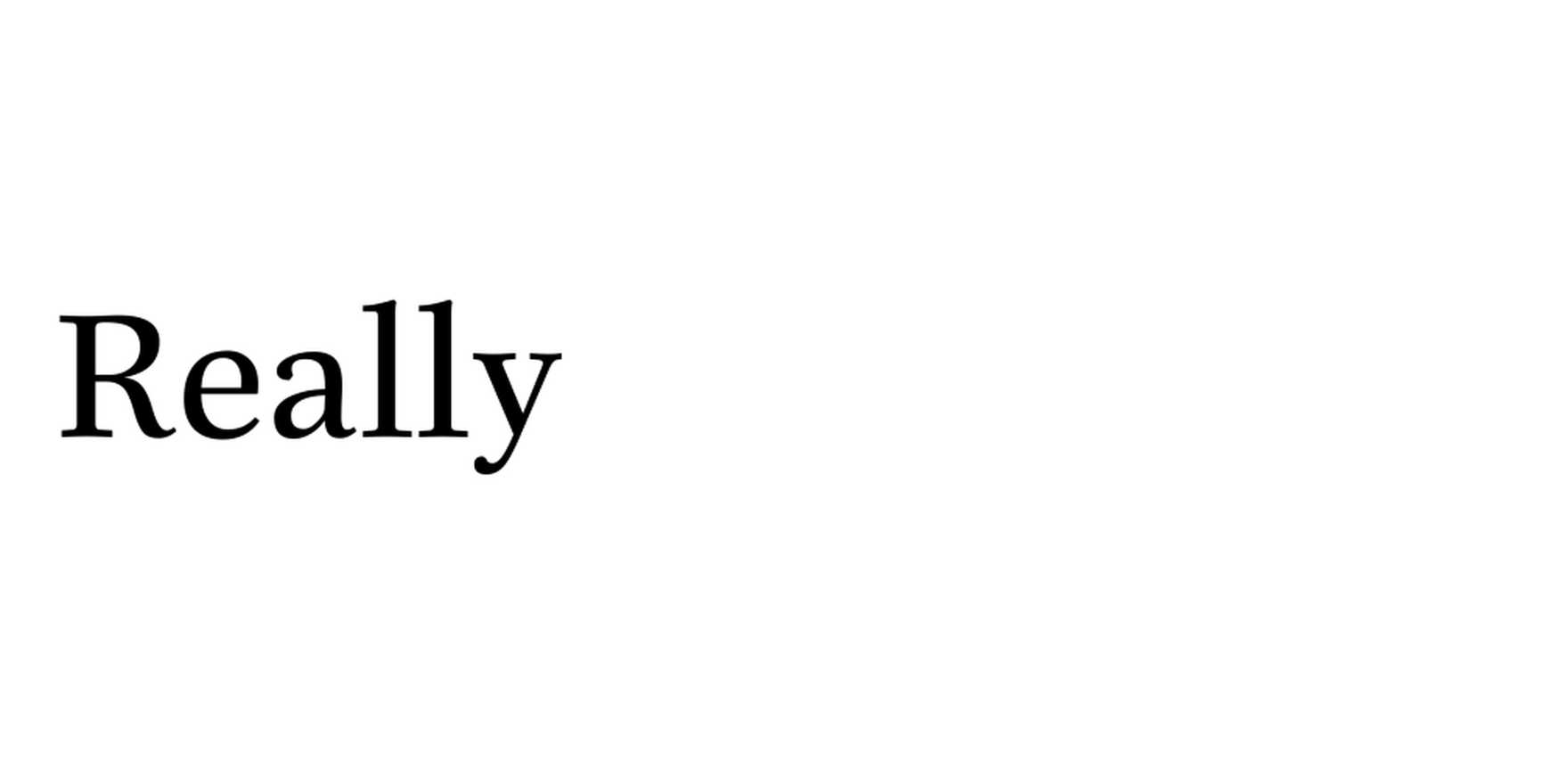 Really in use - Fonts In Use